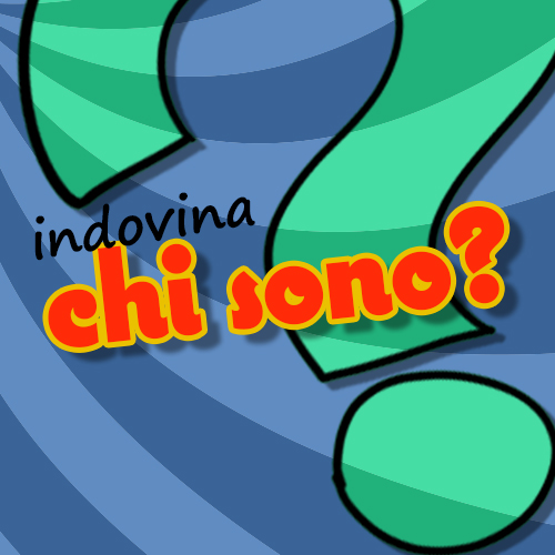 Indovina Chi sono?